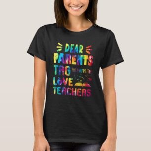T-shirt Chers parents Tag Aimer Enseignants Tie Dye Dernie