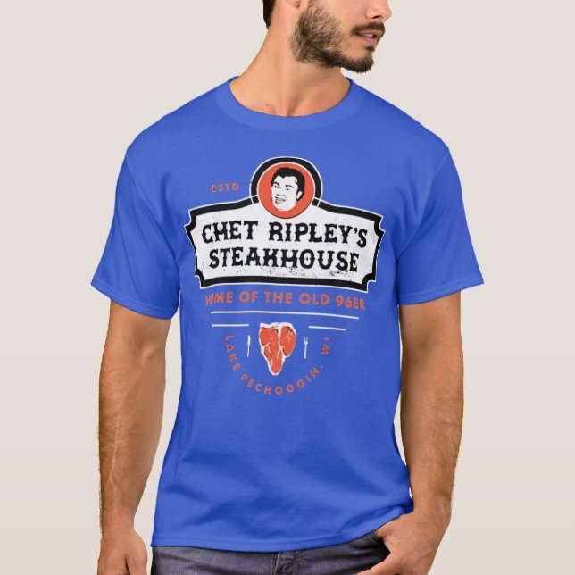 T-shirt Chet Ripley's Steakhouse - Old 96er (Devant)