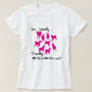 T-shirt CHÈTES FUNNY DO BESOIN de toutes ces chèvres Get