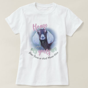 T-shirt CHÈTES   Nubian Doe Home est là où mes chèvres son
