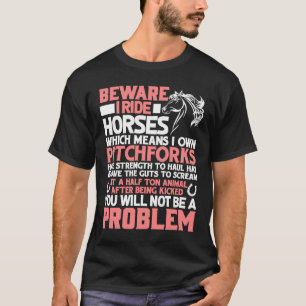 T-shirt Cheval Attention Je Ride Chevaux