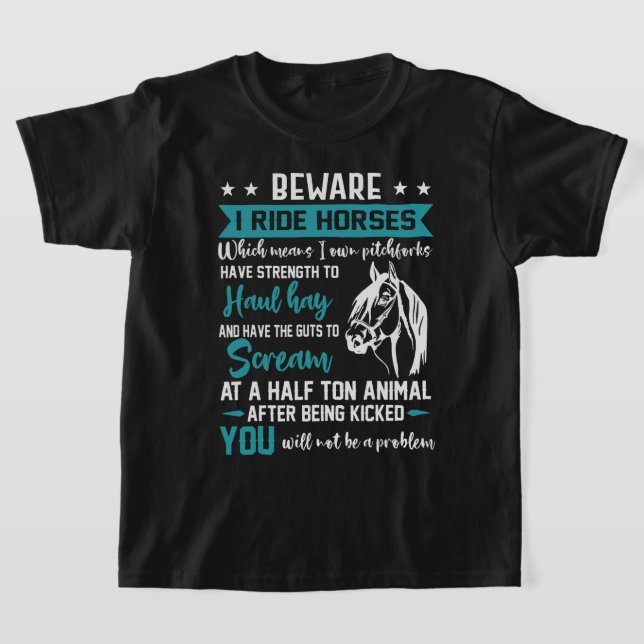 T-shirt Cheval Attention Je Ride Chevaux Ne Pas Être Un Pr (Poser)