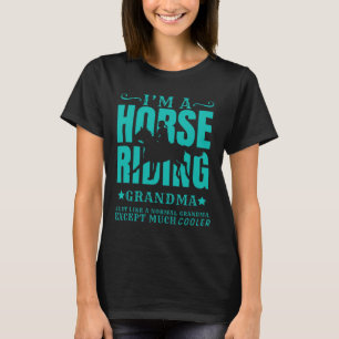 T-shirt Cheval Cheval Équitation Grand-mère Normal Mais Gl