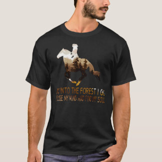 T-shirt Cheval et dans la forêt Je vais à Perdre mon espri