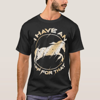 T-shirt Cheval J'ai une application pour ça 1