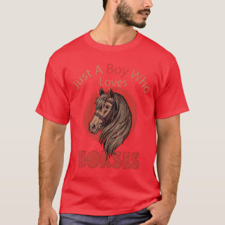 T-shirt Cheval Juste Un Garçon Qui Aime Les Chevaux Rétro
