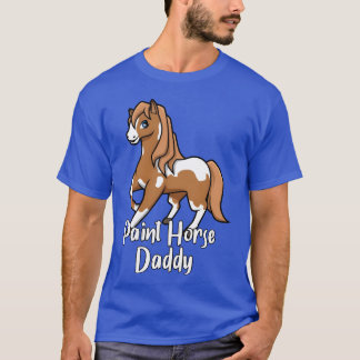 T-shirt Cheval Lover Paint Cheval Daddy amis