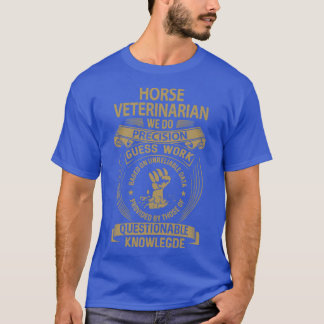 T-shirt Cheval Vétérinaire Nous Faisons Précision Poste Ca
