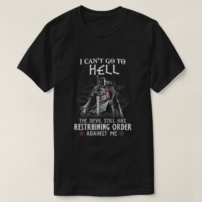 T-shirt Chevalier Templier Guerrier Du Christ Je Ne Peux A (Design devant)