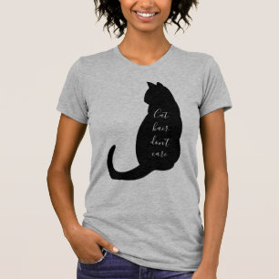 T-shirt Cheveux de chat ne se soucient pas de la citation