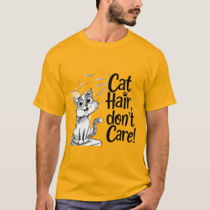 T-shirt "Cheveux de chat, ne vous souciez pas des Amoureux
