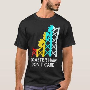 T-shirt Cheveux de montagnes russes, on s'en fiche montagn