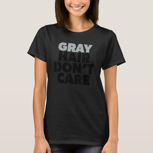 T-shirt Cheveux Gris Ne Se Soucie Pas De L'Âge Argent Deve (Devant)