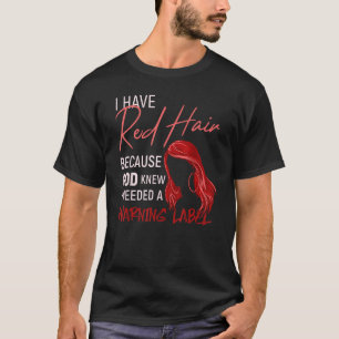 T-shirt Cheveux rouges comme Étiquette d'avertissement de 