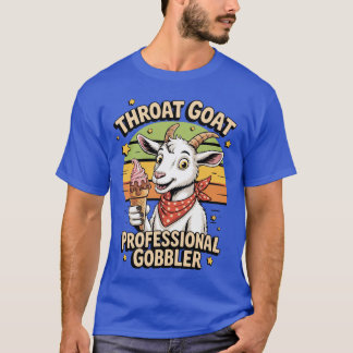 T-shirt Chèvre de la gorge humour adulte inapproprié