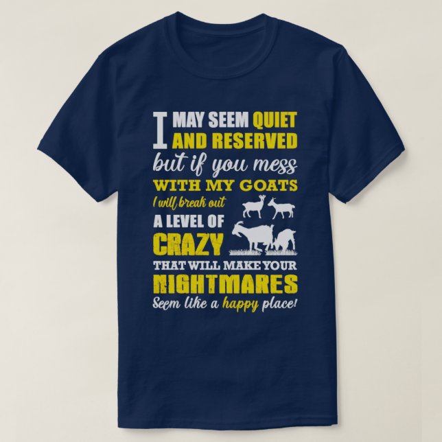 T-shirt Chèvre si tu bats avec mes chèvres, je te casserai (Design devant)