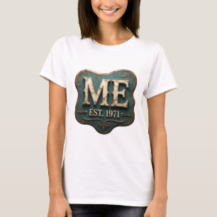 T-shirt Chic Or ME EST 1971 Conception