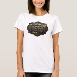 T-shirt Chic Rose J'AI BESOIN D'UNE BIÈRE Tee