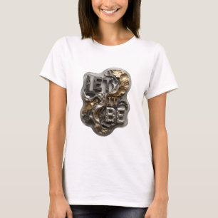T-shirt Chic Silver LET IT BE Tee slogan