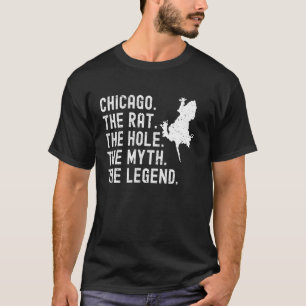 T-shirt Chicago Le Rat Le Trou Le Mythe La Légende. Chic