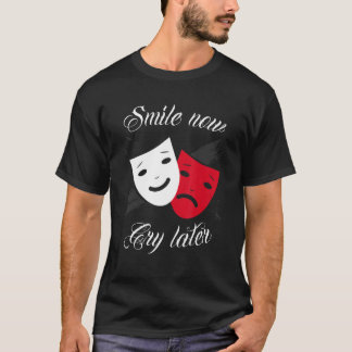 T-shirt Chicano and chicana for Smile Now Cry Later