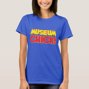 T-shirt Chick du musée