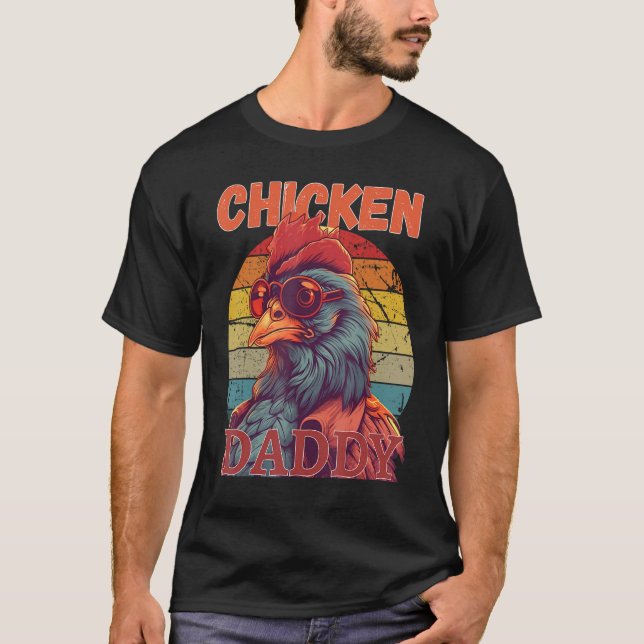 T-shirt Chicken Daddy   a fun design for every rooster in  (Devant)