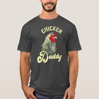 T-shirt Chicken Daddy Farmer Chicken Lover