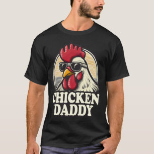 T-shirt Chicken Daddy Funny Farmer Rooster Vintage