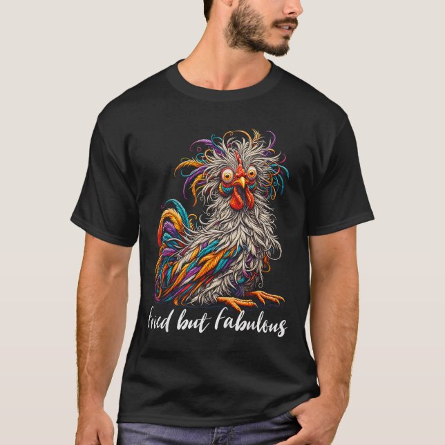 T-shirt Chicken Funny Fried But Fabulous Graphic Women Chi (Devant)