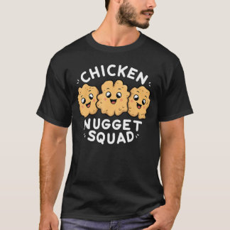 T-shirt Chicken Nugget Squad Fast Food Funny Pun Food Love