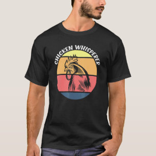 T-shirt Chicken Whisperer Rooster Farm Animal Farmer Retro