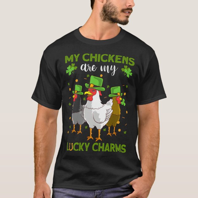 T-shirt Chickens Are My Lucky Charms Chicken St Patrick's  (Devant)