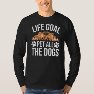 T-shirt Chien Abri de chien Objectif de vie Chiens de comp