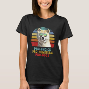 T-shirt Chien canadien Pro Choice Pro Feminism Pro Chiens