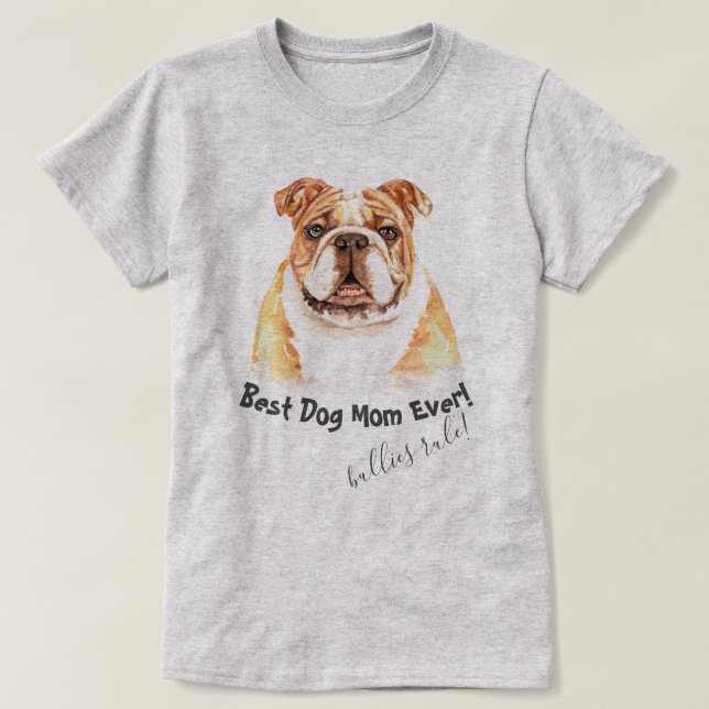 T-shirt Chien-chien anglais Meilleur Chien Maman Jamais (Design devant)