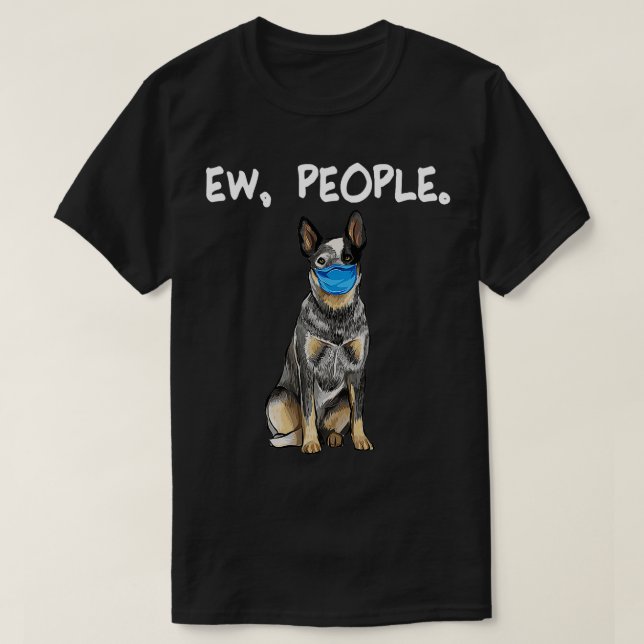 T-shirt Chien de bétail australien Ew Chien portant le vis (Design devant)
