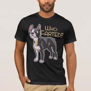 T-shirt Chien de Boston Terrier qui a pété