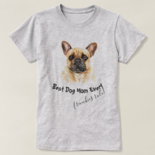 T-shirt Chien de taureau français Meilleur Chien Maman jam