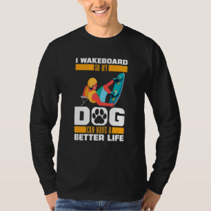 T-shirt Chien de wakeboard Wakeboardeur Faire du wakeboa