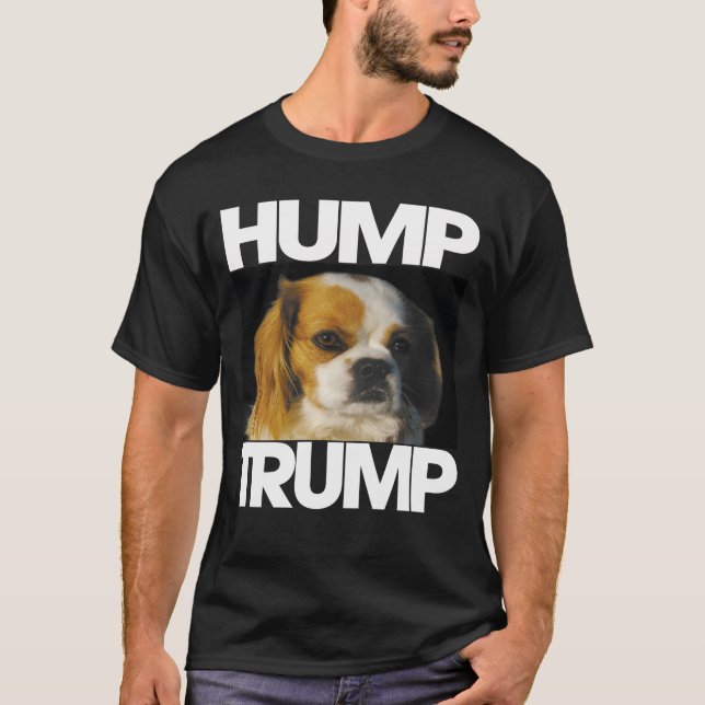 T-shirt Chien disant Hump Trump (Devant)