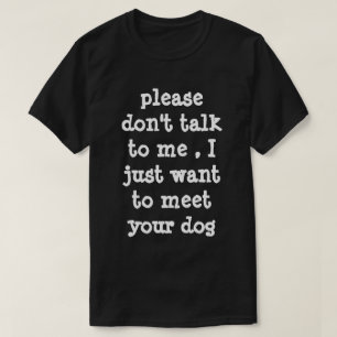 T-shirt chien drôle et sarcastique