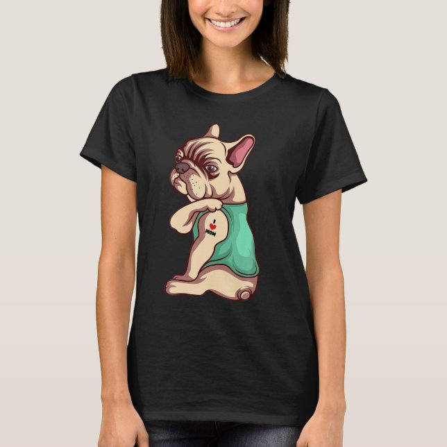 T-shirt Chien Français Bulldog J'aime maman Tattoo Aimer d (Devant)