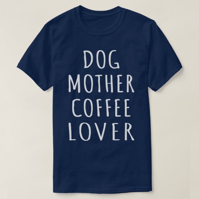 T-shirt Chien Mère Louveur de café I (Design devant)