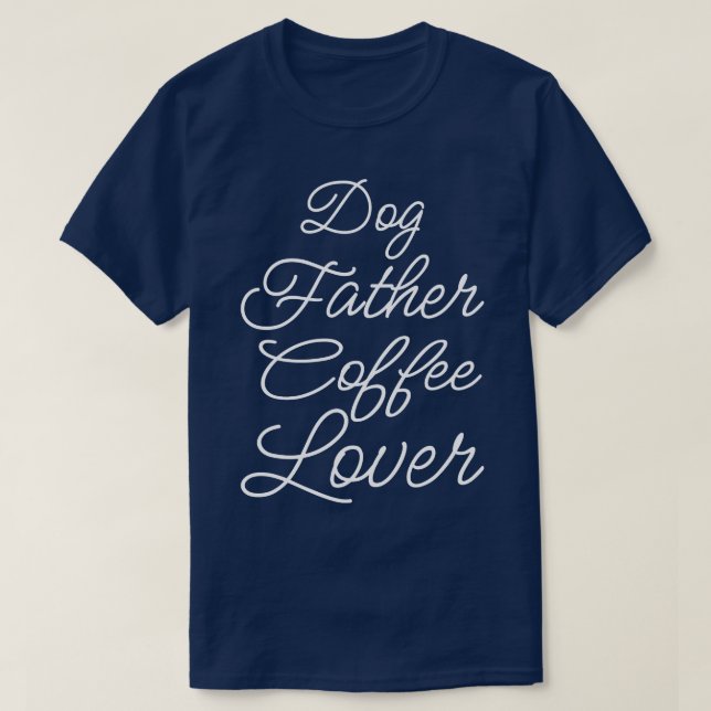 T-shirt Chien père Café Lover II (Design devant)