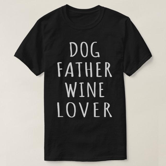 T-shirt Chien Père Vin Lover I (Design devant)