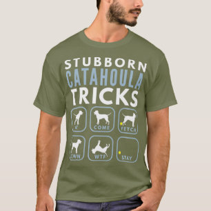 T-shirt Chien têtu Catahoula Léopard Tricks - Chien