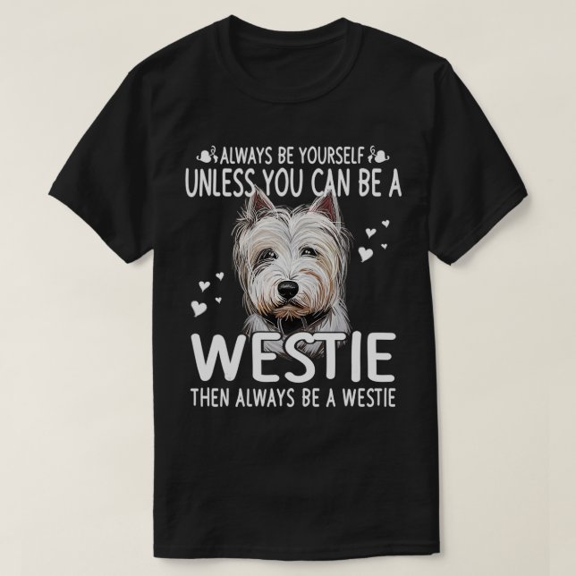 T-shirt Chiens 365 à moins que vous puissiez être un chien (Design devant)