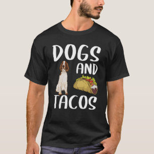 T-shirt Chiens Et Tacos Welsh Springer Espagnol Mexicain N