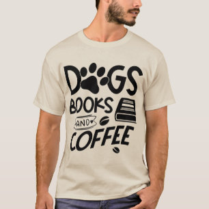 T-shirt Chiens Livres Typographie Café Citation Dit Lectur